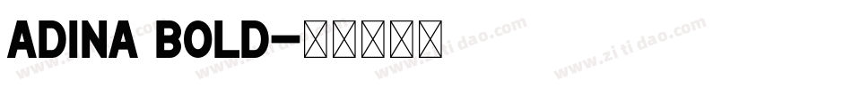 Adina Bold字体转换